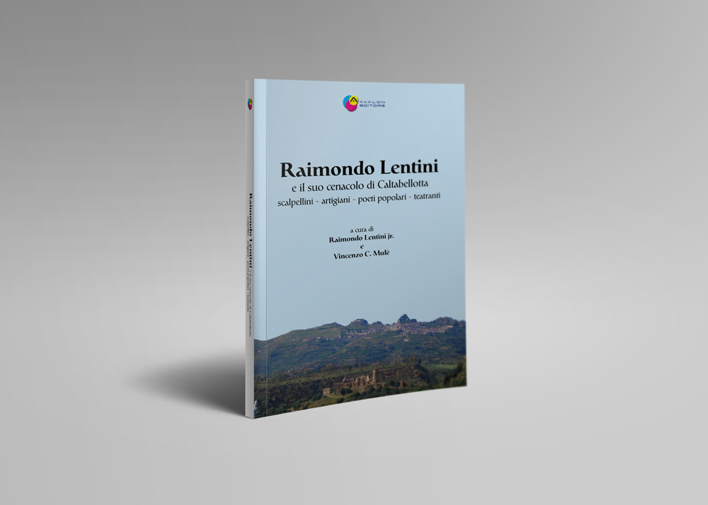 Raimondo Lentini E Il Suo Cenacolo Di Caltabellotta